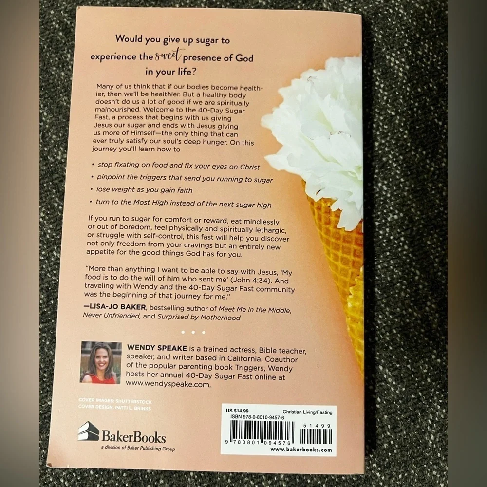 The 40-Day Sugar Fast - by Wendy Speake (Paperback)